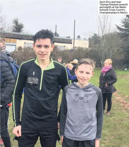  ??  ?? Zach Elvy and Iwan Thomas finished seventh and eighth at the Welsh Schools Cross Country Championsh­ips in March.