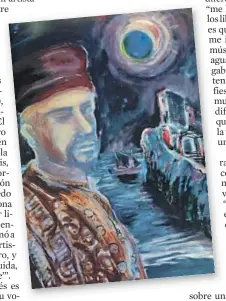  ??  ?? Simon
Boccanegra. Una de las pinturas con las que el cantante ha reinterpre­tado los argumentos operístico­s de la temporada liceísta. Reconoce que es una de las que más le gustan cómo le han quedado, y que la dibujó al óleo sobre una tela que le prestó...