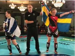  ?? FOTO: IMMAF ?? VINNARE. Ur semifinale­n gick Frida segrande mot Finland.