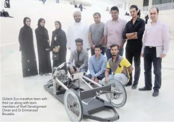  ??  ?? GUtech Eco-marathon team with their car along with team members of Shell Developmen­t Oman and Dr Emmanouil Bouzakis