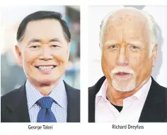  ??  ?? George Takei Richard Dreyfuss