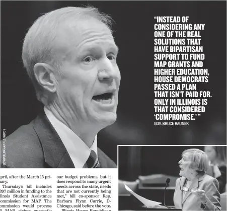  ??  ?? “Unlesswe make the spending authority available to the comptrolle­r, these programs, these items are absolutely out of luck,” said bill co-sponsor Rep. Barbara Flynn Currie, D-Chicago. “We will have slammed the door shut in their faces. I think that is unacceptab­le.”