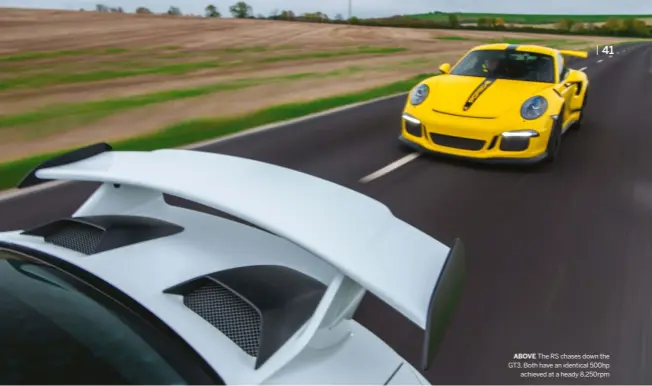  ??  ?? above The RS chases down the GT3. Both have an identical 500hp achieved at a heady 8,250rpm