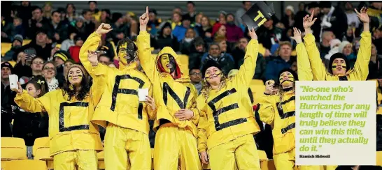  ?? GETTY IMAGES ?? The Hurricanes are one of Super Rugby’s lovable losers with a sturdy contingent of die-hard fans.