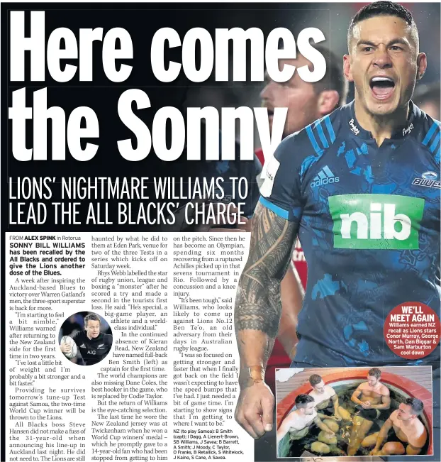  ??  ?? WE’LL MEET AGAIN Williams earned NZ recall as Lions stars Conor Murray, George North, Dan Biggar & Sam Warburton cool down