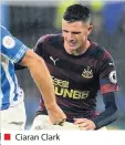  ??  ?? ■ Ciaran Clark