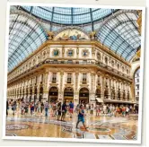  ??  ?? SHOPPING MECCA: The Galleria Vittorio Emanuele