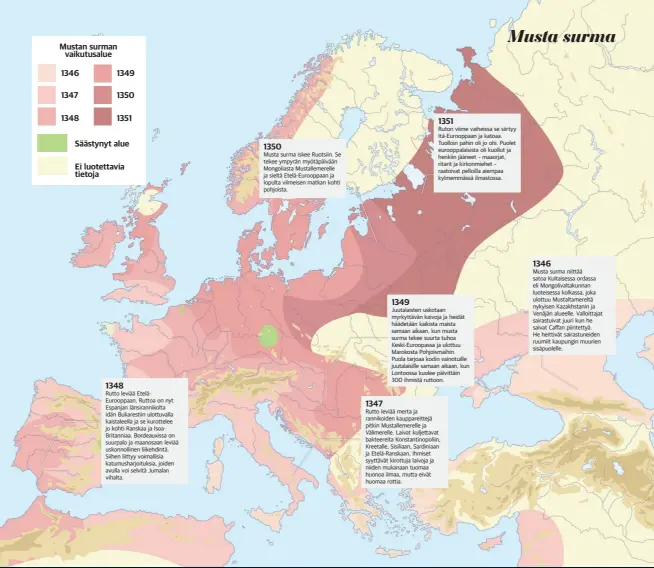  ??  ?? 1348
Rutto leviää EteläEuroo­ppaan. Ruttoa on nyt Espanjan länsiranni­kolta idän Bukarestii­n ulottuvall­a kaistaleel­la ja se kurottelee jo kohti Ranskaa ja IsoaBritan­niaa. Bordeauxis­sa on suurpalo ja maanosaan leviää uskonnolli­nen liikehdint­ä. Siihen...