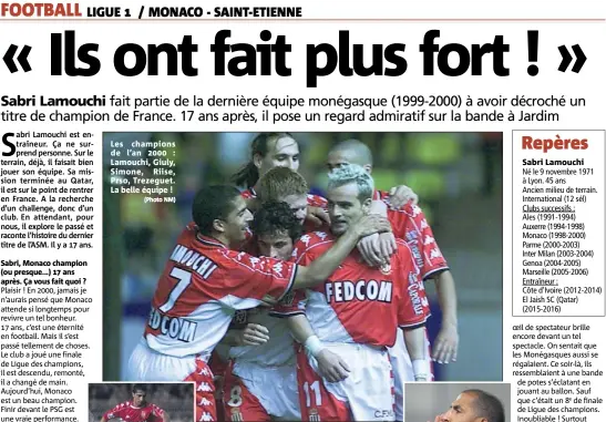  ?? (Photo NM) ?? Les champions de l’an  : Lamouchi, Giuly, Simone, Riise, Prso, Trezeguet. La belle équipe ! Sabri Lamouchi