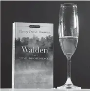  ?? Photos by Marvin Joseph, The Washington Post ?? “Walden,” by Henry David Thoreau.