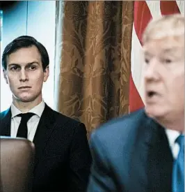  ?? JABIN BOTSFORD/THE WASHINGTON POST ?? Jared Kushner listens as President Donald Trump speaks at a Cabinet meeting on Nov. 1.