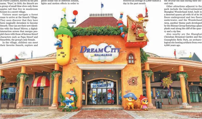 ??  ?? The entrance to Dream City — an indoor amusement park that houses the Smurfs as well as Chinese cartoon Kimbaland Guardians — in Shanghai’s Songjiang district.
