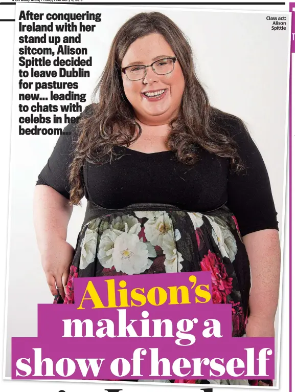  ??  ?? Class act: Alison Spittle