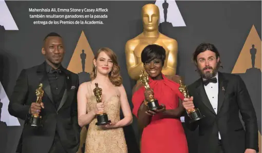  ??  ?? Mahershala Ali, Emma Stone y Casey Affleck también resultaron ganadores en la pasada entrega de los Premios de la Academia.