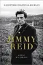  ??  ?? Jimmy Reid, A Scottish Political Journey
By Kenny Macaskill Biteback, 356pp, £10