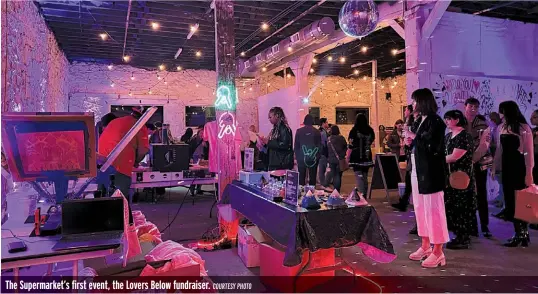  ?? COURTESY PHOTO ?? The Supermarke­t’s first event, the Lovers Below fundraiser. the future to address community needs.