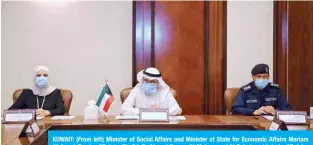  ??  ?? KUWAIT: (From left) Minister of Social Affairs and Minister of State for Economic Affairs Mariam Al-Aqeel, Foreign Minister Sheikh Dr Ahmad Nasser Al-Mohammad Al-Sabah and Interior Ministry Undersecre­tary Essam Al-Naham attend the meeting. —KUNA