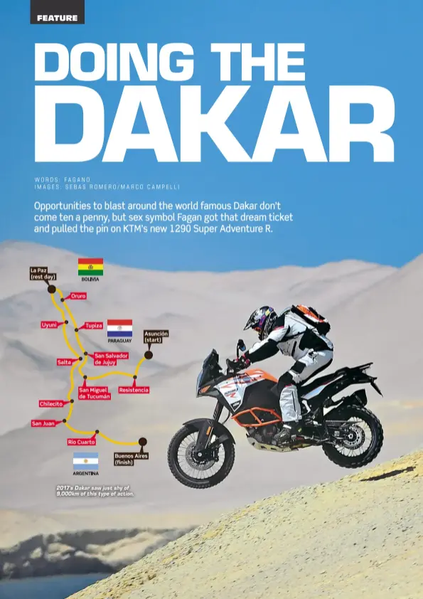  ??  ?? 2017's Dakar saw just shy of 9,000km of this type of action.