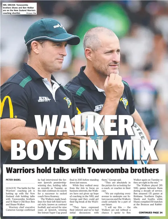  ??  ?? NRL DREAM: Toowoomba brothers Shane and Ben Walker are on the New Zealand Warriors coaching shortlist.
PETER BADEL Picture: File