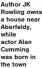  ??  ?? Author JK Rowling owns a house near Aberfeldy, while actor Alan Cumming was born in the town