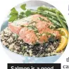  ??  ?? Salmon is a good source of omega 3