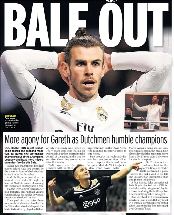  ??  ?? SHOCKED Bale looks stunned while Sergio Ramos despairs in the stands