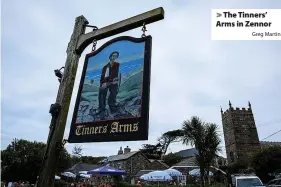  ?? Greg Martin ?? The Tinners’ Arms in Zennor