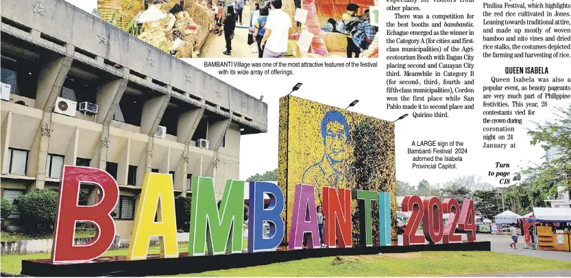  ?? ?? baMbanti Village was one of the most attractive features of the festival with its wide array of offerings. a large sign of the bambanti festival 2024 adorned the isabela Provincial Capitol.