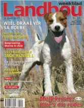  ??  ?? 29 Junie 2007 Met sy steekhaarv­oorkoms en parmantige houding is Cracker die ideale Jack Russell-terriër. Hy behoort aan mnr. Giep van Tonder van Marquard. Dié “brakke vir gate” moet op en wakker, vreesloos en selfversek­erd wees. FOTO: JOHAN NORVAL