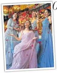  ??  ?? Singer Neeti Mohan’s pre-wedding photoshoot saw her having a gala time with sisters Kriti, Shakti and Mukti Mohan