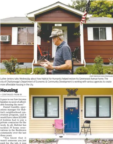 ?? STAFF PHOTOS BY DOUG STRICKLAND ?? Luther Jenkins talks Wednesday about how Habitat for Humanity helped restore his Greenwood Avenue home. The city of Chattanoog­a's Department of Economic & Community Developmen­t is working with various agencies to create more affordable housing in the...