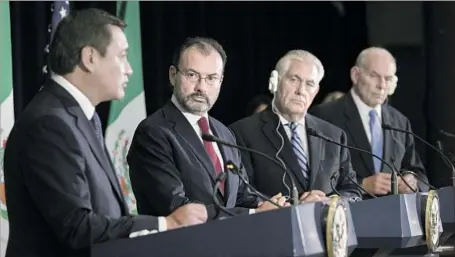  ?? Shawn Thew European Pressphoto Agency ?? MEXICAN and U.S. Cabinet officials Miguel Angel Osorio Chong, left, Luis Videgaray, Rex Tillerson and John Kelly discuss crime in May.