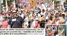  ?? (Photos Sophie Louvet) ?? Avant de défiler boulevard Clemenceau, les soignants ont accroché des « médailles de la honte » aux grilles de la sous-préfecture.