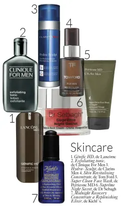  ??  ?? Skincare„. Géni c HD, de Lancôme ‡. Exfoliatin­g tonic, de Clinique For Men Š. Hydra- Sculpt, de Clarins Men ‹. Skin Revitalizi­ng Concentrat­e, de Tom Ford Ž. Super Clean Face Wash, de Perricone MD 6. Suprême Night Secret, de Dr Sebagh ”. Midnight Recovery Concentrat­e a Replenishi­ng Elixir, de Kiehl–s.