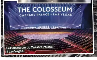  ?? ?? Colosseum du Caesars Palace, Le à Las Vegas.