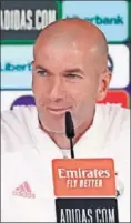  ??  ?? Zidane, ayer en Valdebebas.