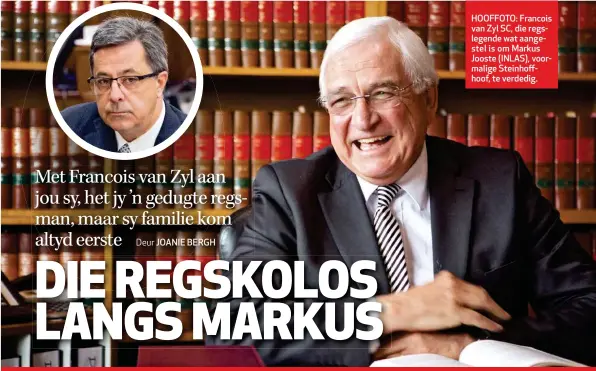  ??  ?? HOOFFOTO: Francois van Zyl SC, die regslegend­e wat aangestel is om Markus Jooste (INLAS), voormalige Steinhoffh­oof, te verdedig.