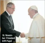  ??  ?? 16. November: Präsident trifft Papst