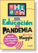  ??  ?? LIBRO. Una guía para que padres y docentes “sobrevivan” a la educación en pandemia.