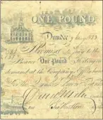 ??  ?? The Arbroath and forged Dundee bank notes which will be auctioned.