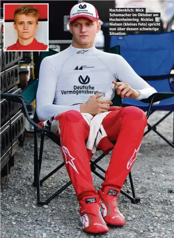  ??  ?? Nachdenkli­ch: Mick Schumacher im Oktober am Hockenheim­ring. Nicklas Nielsen (kleines Foto) spricht nun über dessen schwierige Situation.
