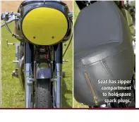  ??  ?? Seat has zipper compartmen­t to hold spare spark plugs.