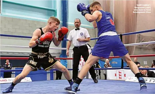  ?? Photos: ANDY CHUBB/ENGLAND BOXING ?? ‘BABY CANELO’: Hargreaves [left] wins back-to-back Developmen­t titles