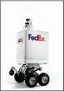  ?? Photo Courtesy of Business Wire ?? FedEx is teaming with Pizza Hut, Walmart, Walgreens and other companies to deliver food and other items using autonomous robots.