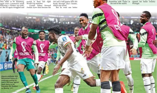  ?? (AFP) ?? Ghana’s midfielder #20 Mohammed Kudus (C) celebrates scoring his team’s third goal against South Korea at the Education City Stadium on Monday.