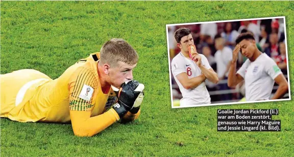  ??  ?? Goalie Jordan Pickford ( li.) war am Boden zerstört, genauso wie Harry Maguire und Jessie Lingard ( kl. Bild).