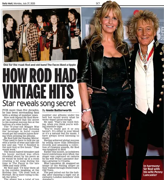  ??  ?? One for the road: Rod and old band The Faces liked a tipple In harmony: Sir Rod with his wife Penny Lancaster