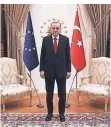  ?? FOTO: DPA ?? Türkeis Präsident Recep Tayyip Erdogan empfing EU-Vertreter.