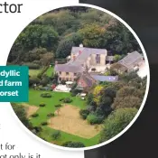  ??  ?? Martin’s idyllic home and farm in rural Dorset