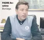  ??  ?? PADRE Anselmo Burciaga.